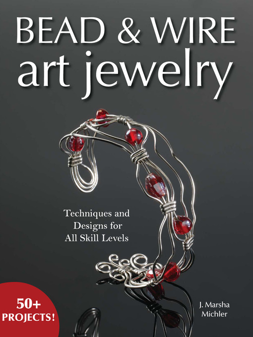 Title details for Bead & Wire Art Jewelry by J. Marsha Michler - Available